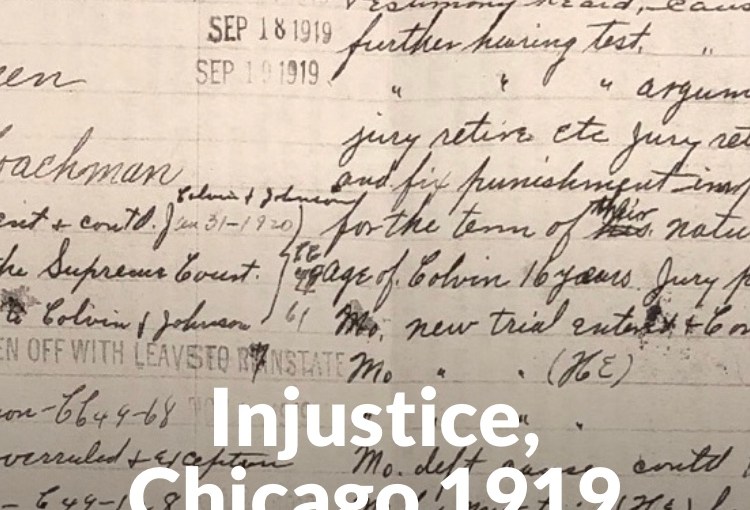 Law & Justice during Chicago’s 1919 Race&nbsp;Riots